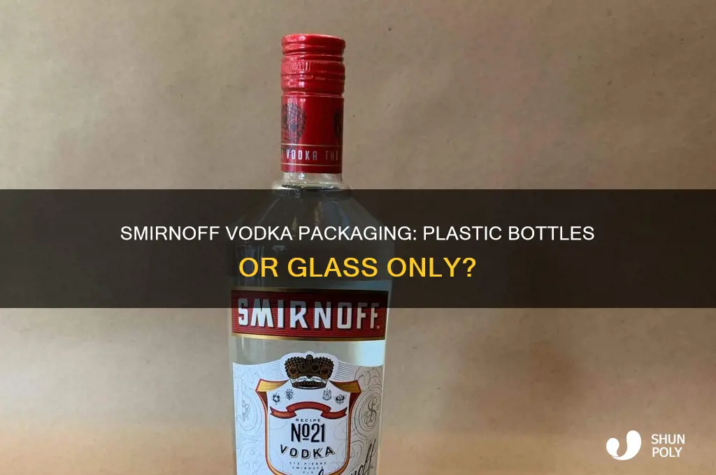 does smirnoff vodka come in plastic bottles
