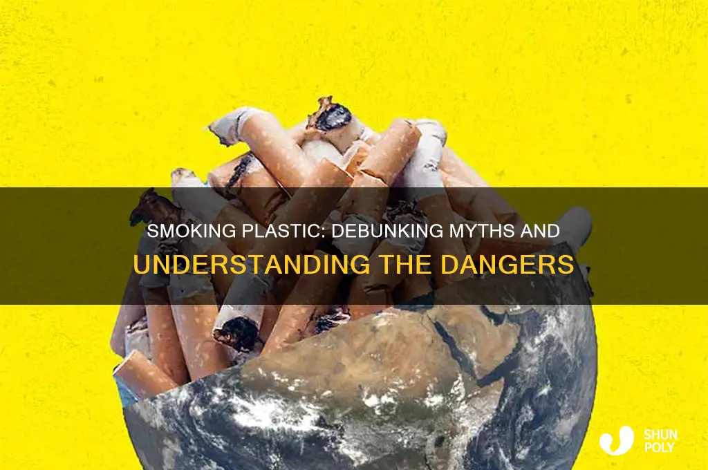 does smoking plastic get you high