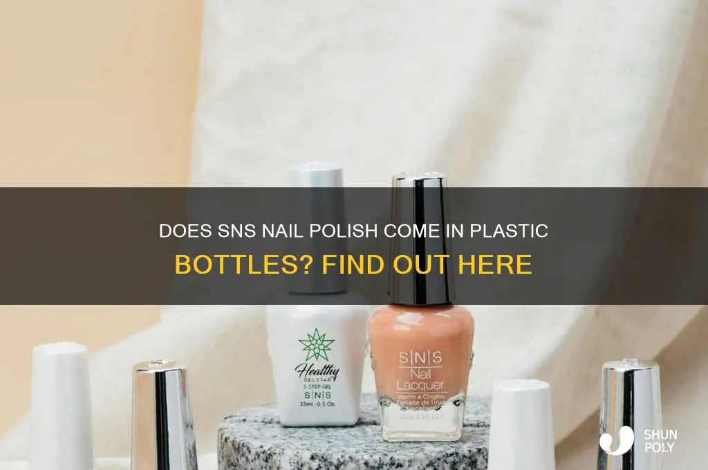 does sns come in a plastic bottle