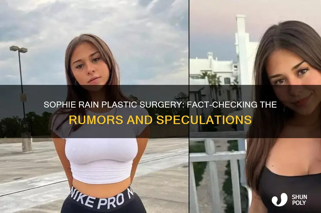 does sophie rain have plastic surgery