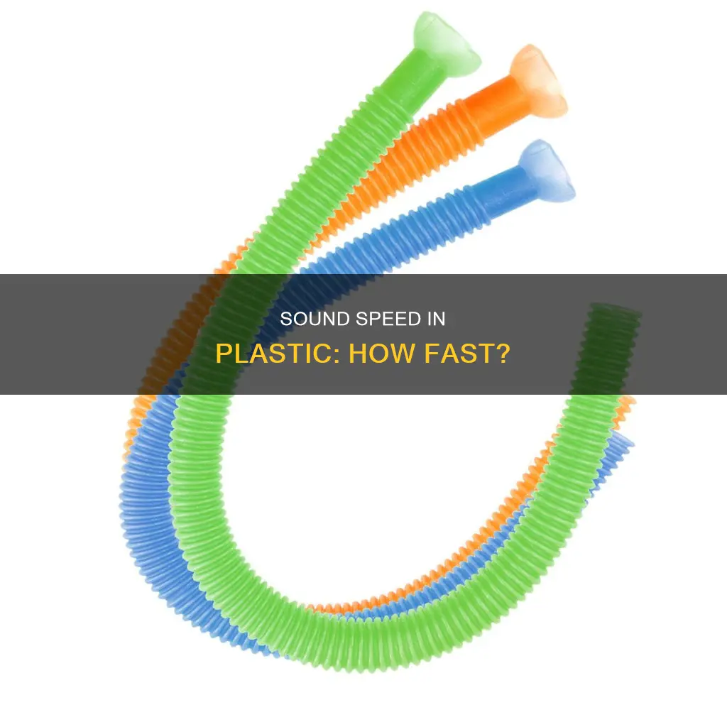 does sound go faster in plastic