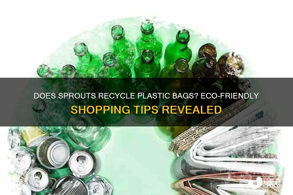does sprouts recycle plastic bags
