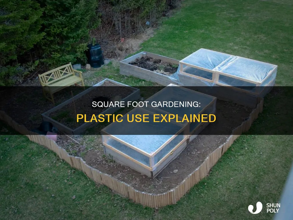 does square foot garden have plastic