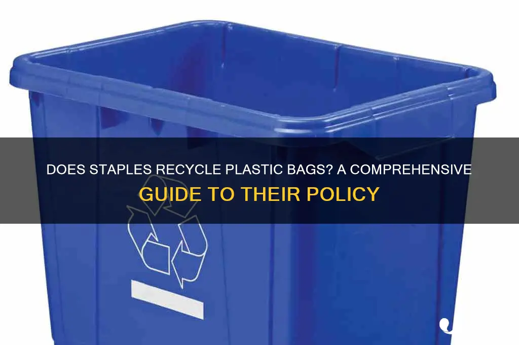 does staples recycle plastic bags