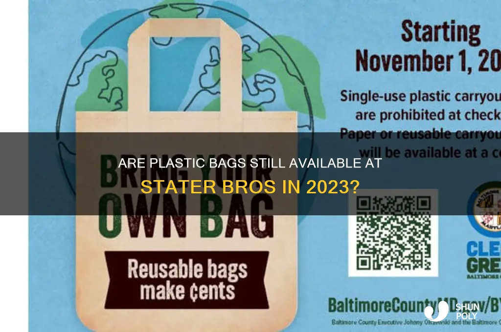 does stater bros still give out plastic bags