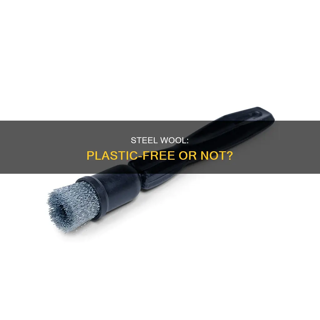 does steel wool have plastic in it