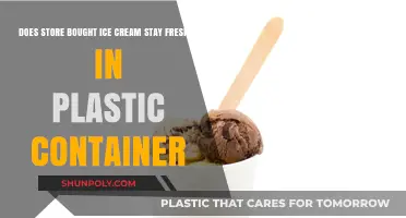 Fresh Ice Cream: Plastic Containers vs. Store Packaging