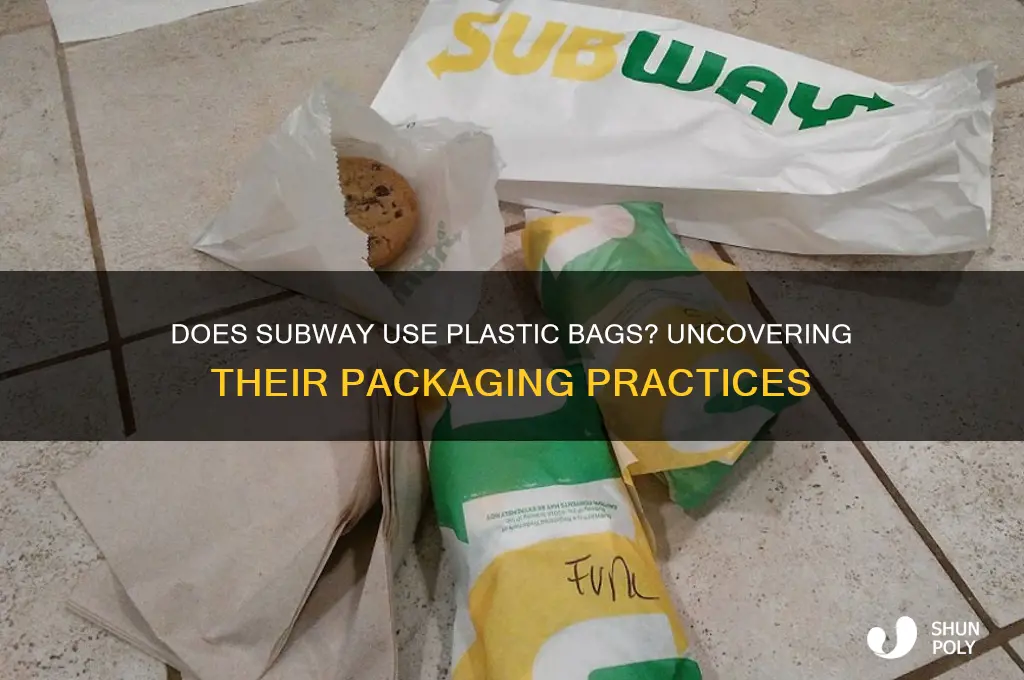 does subway use plastic bags