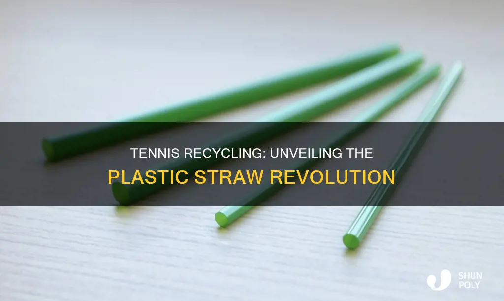 does tennis recycling recycle plastic straws