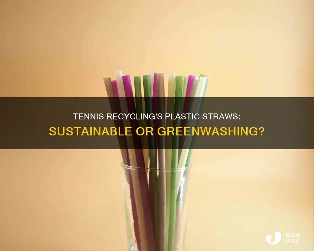 does tennis recycling recycle plastic straws