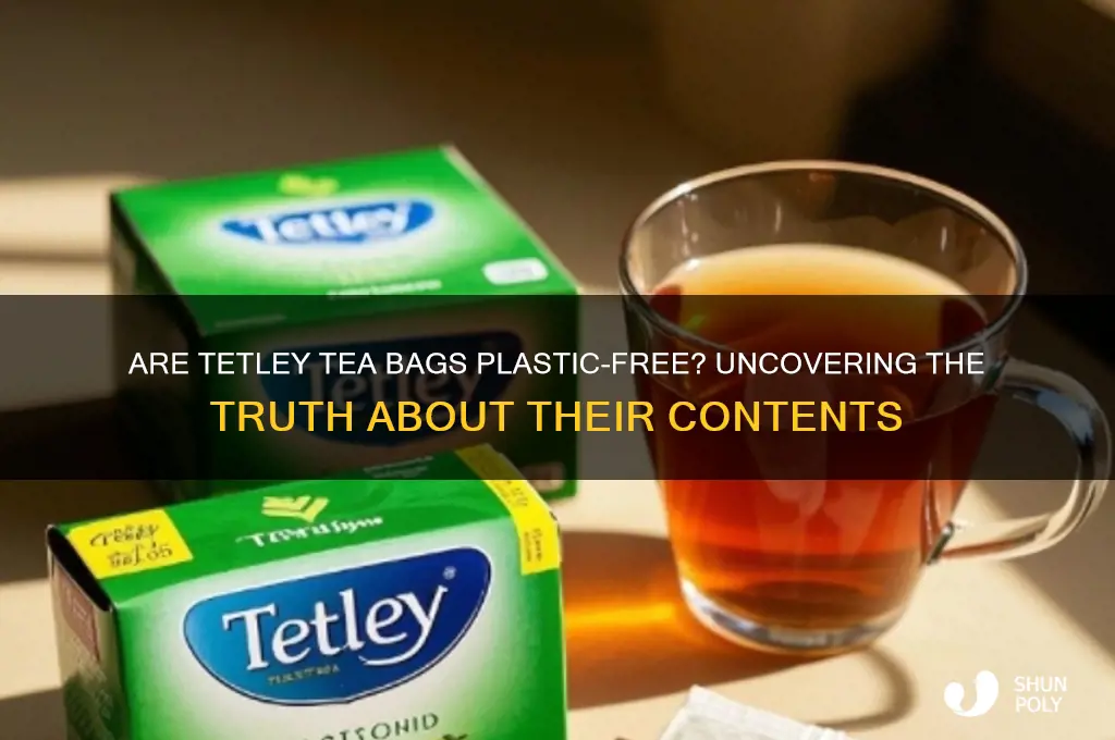 does tetley tea bags contain plastic