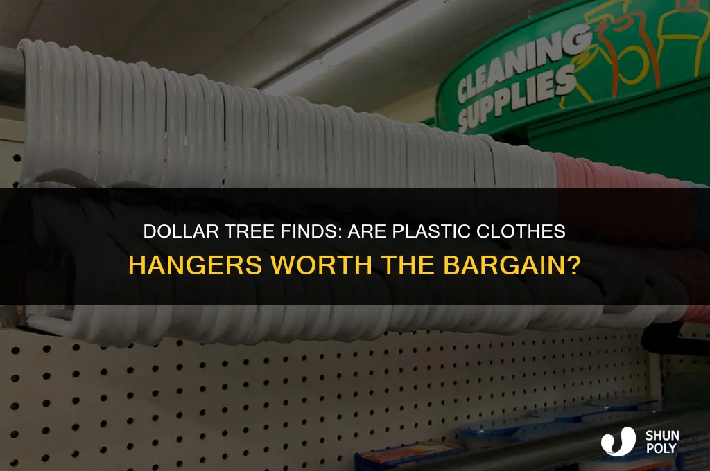 does the dollar tree have plastic clothes hangers
