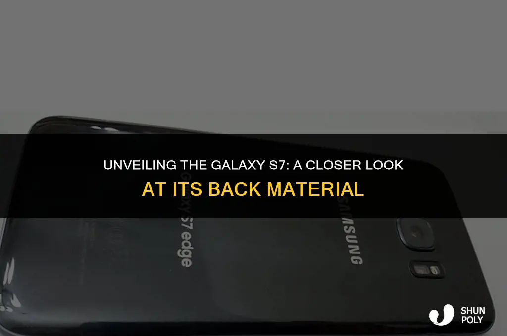 does the galaxy s7 have a plastic back