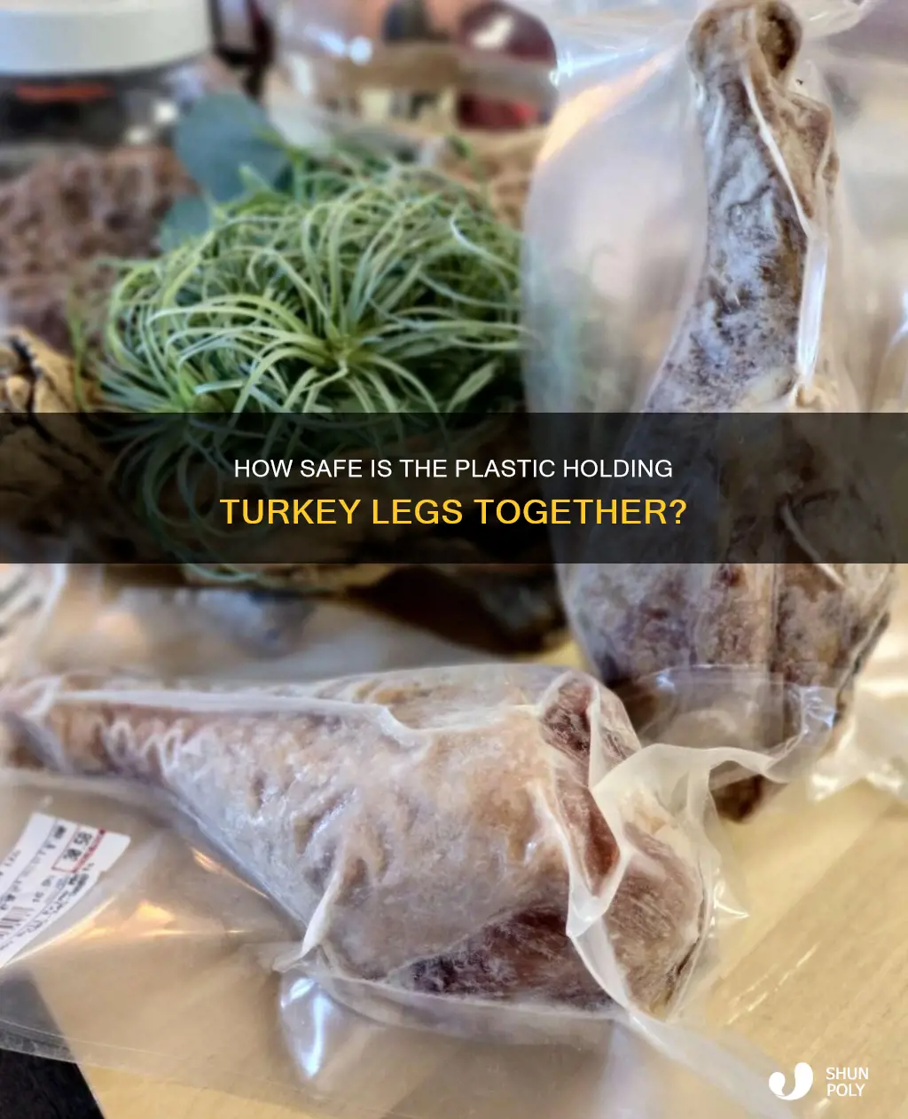 does the plastic holding turkey legs together