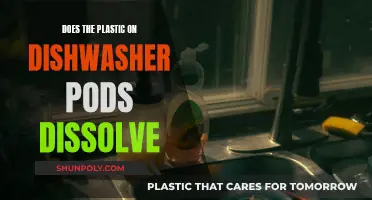 Do Dishwasher Pods' Plastic Wrap Dissolve?