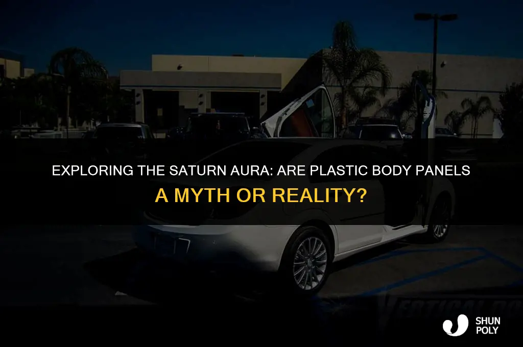 does the saturn aura have plastic body panels