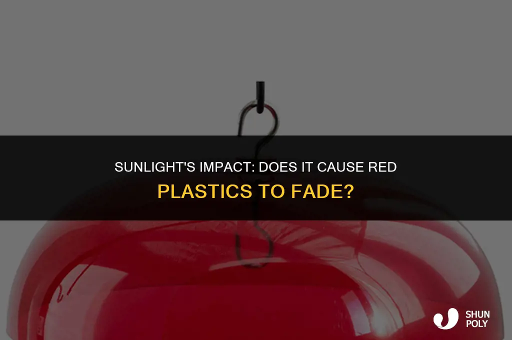 does the sun causes red plastics to faint