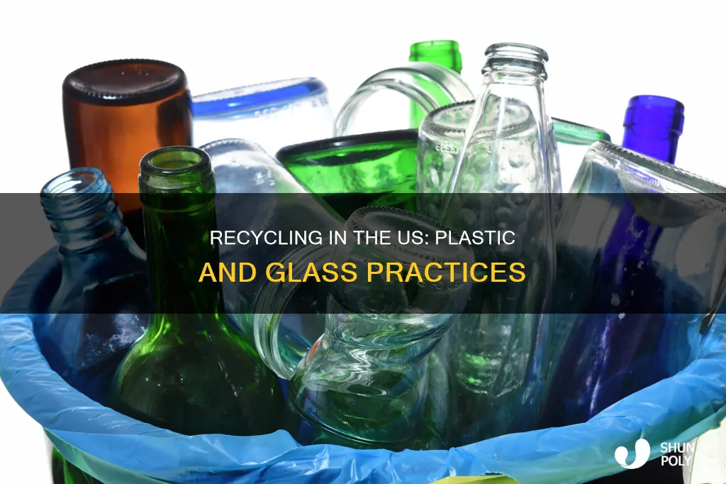 does the us recycle plastic and glass