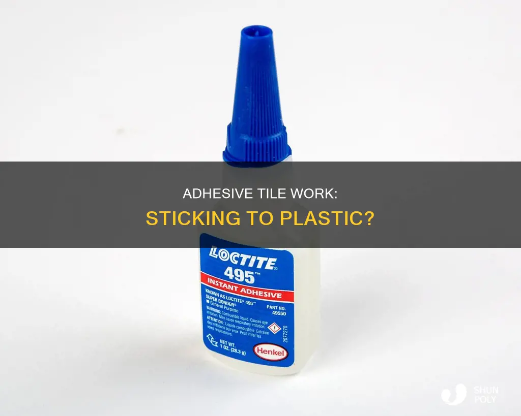 does tile adhesive stick to plastic