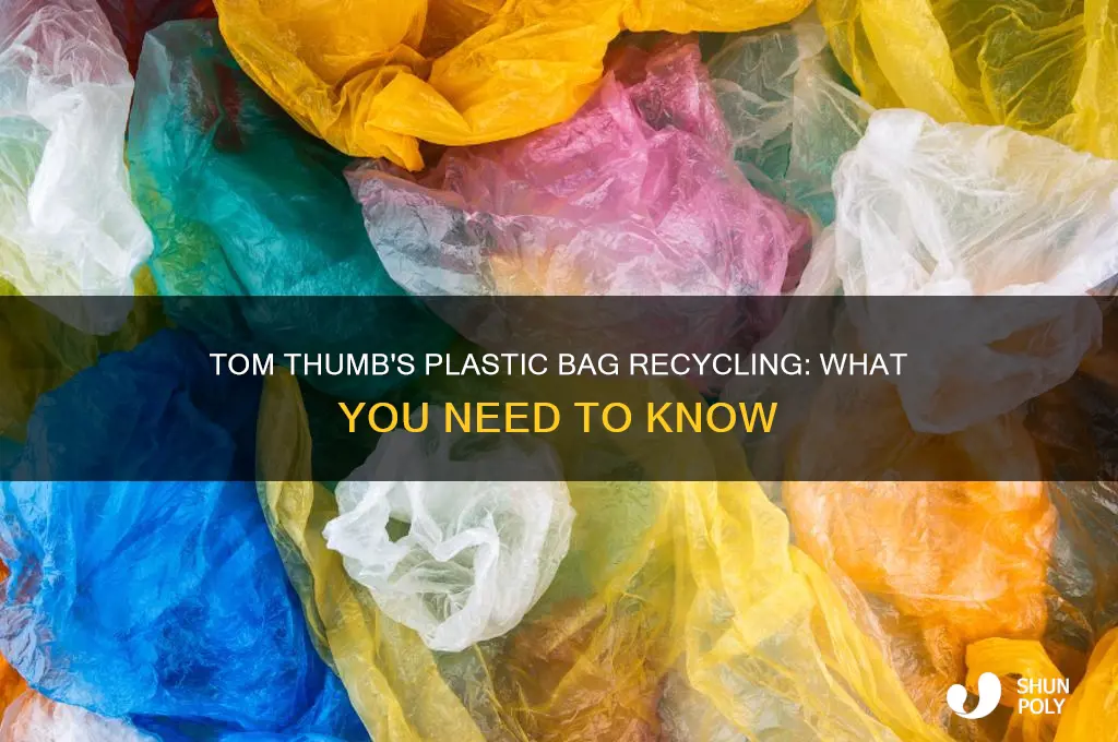 does tom thumb recycle plastic bags