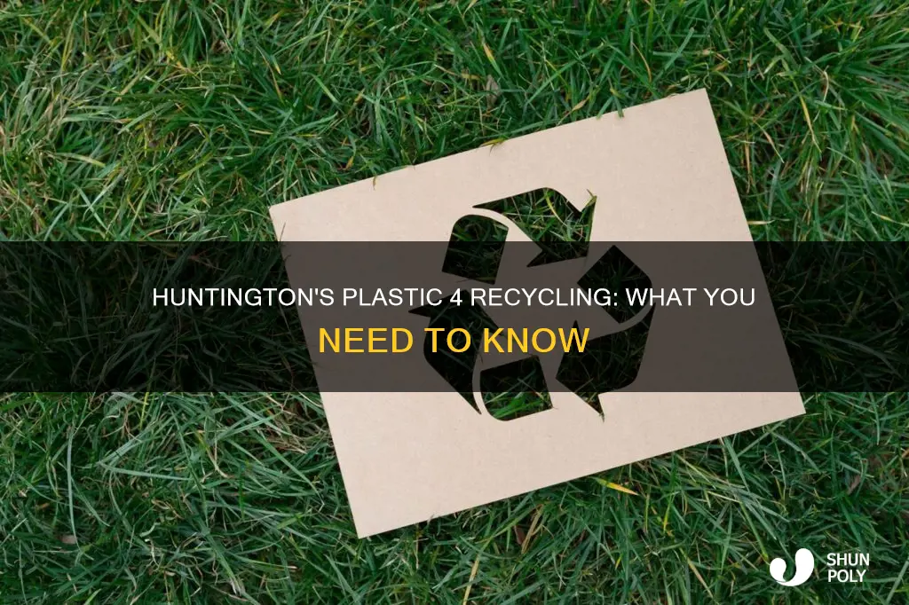 does town of huntington recycle plastic 4