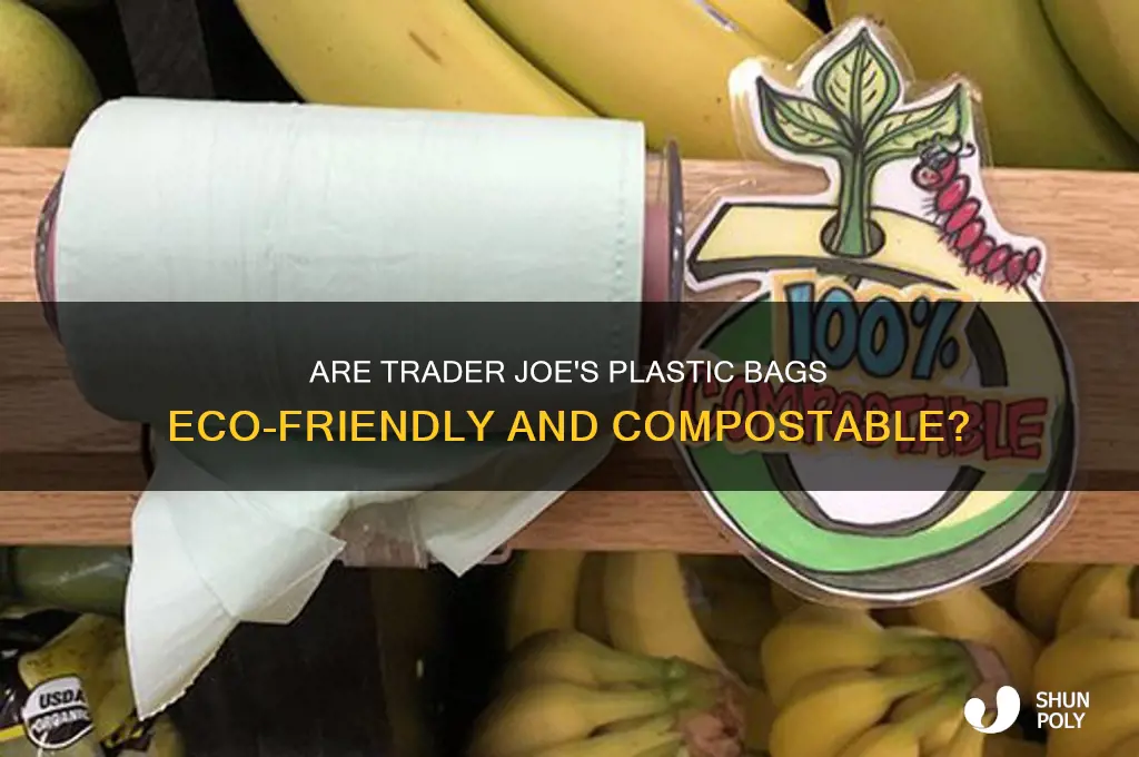 does trader joes use compoatable plastic bags