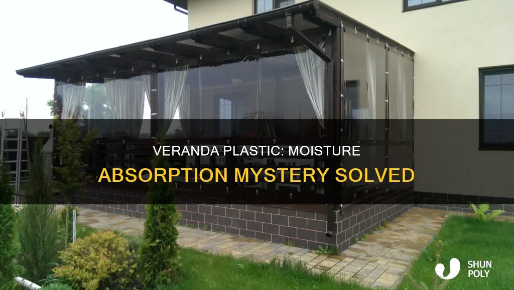 does veranda plastic would hold moisture