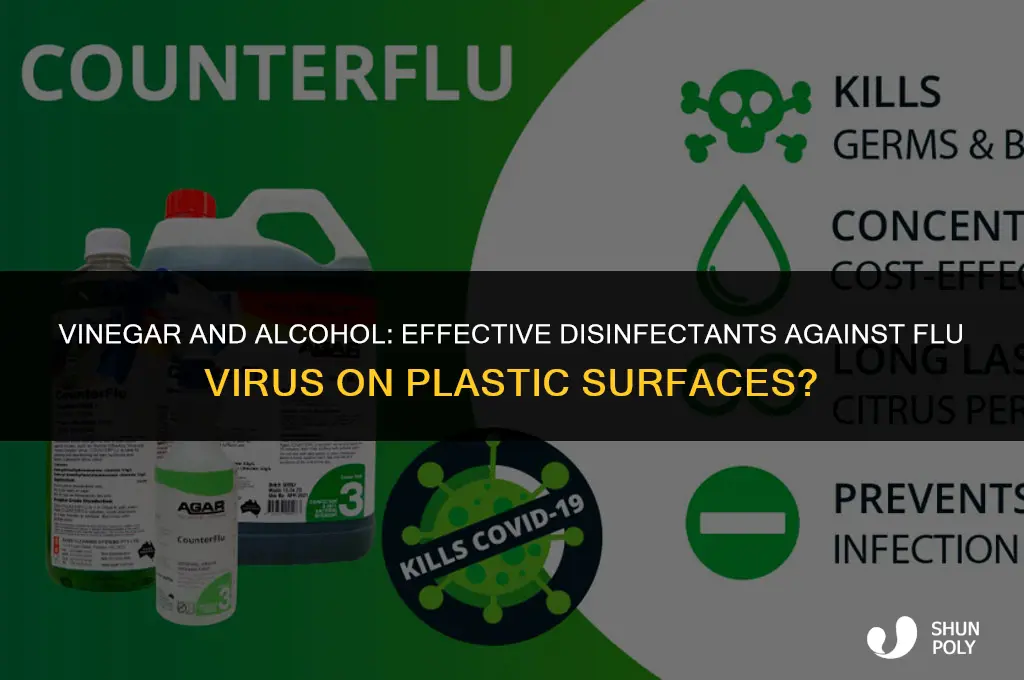 does vinegar and alcohol kill flu virus on plastic