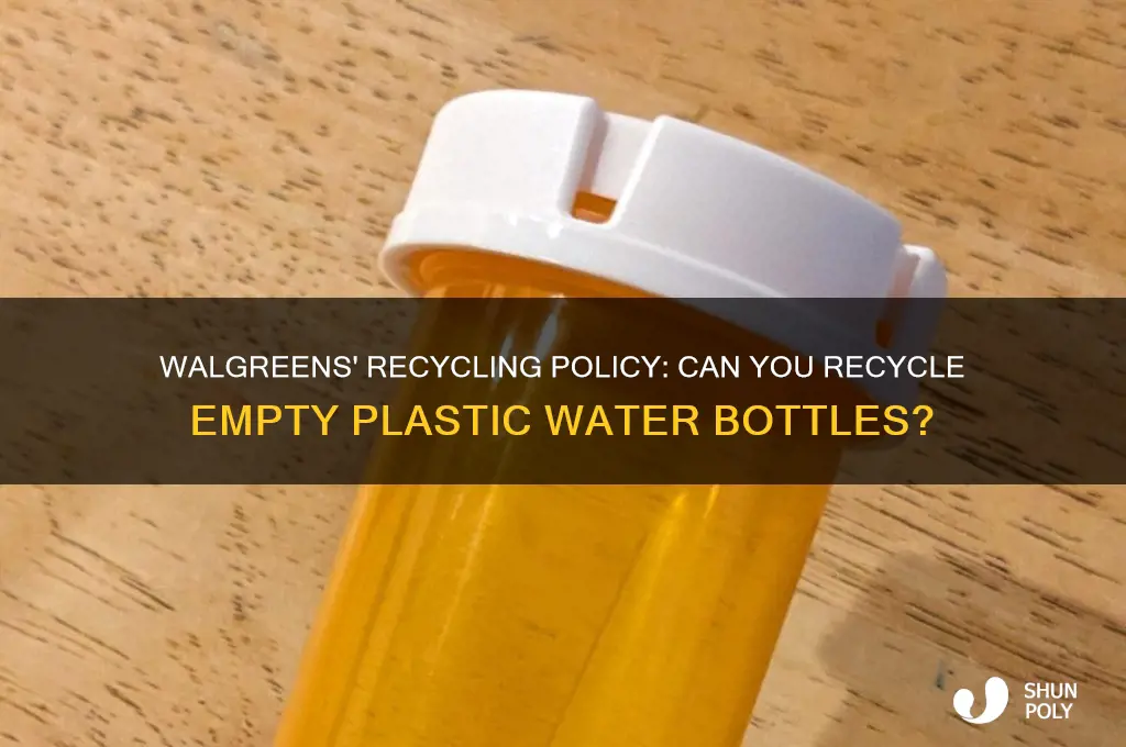 does walgreen recycle empty plastic water bottles