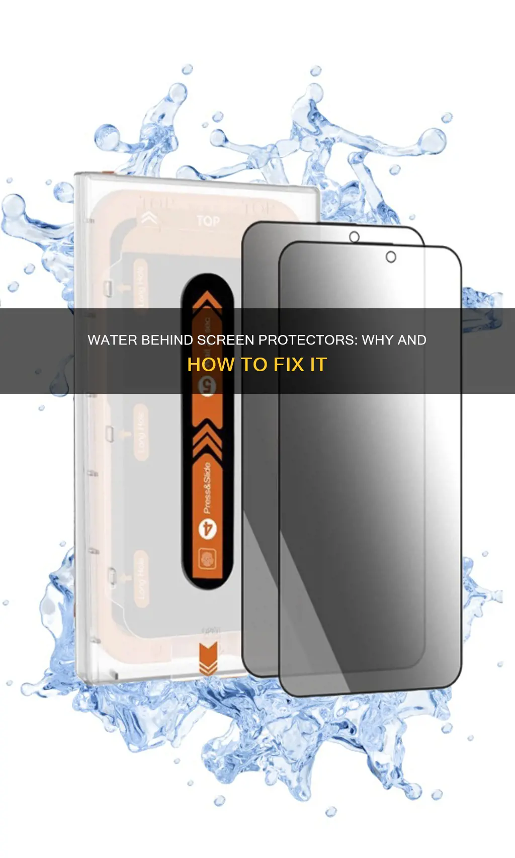 does water behind plastic screen protectors