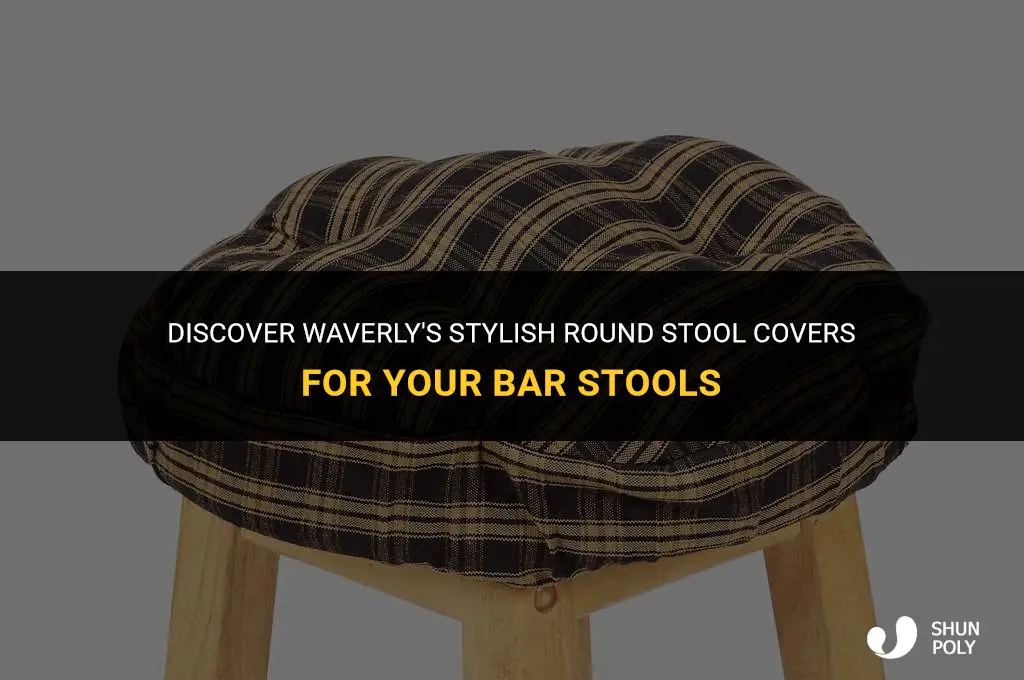 does waverly sell round stool plastic covers for bar stools