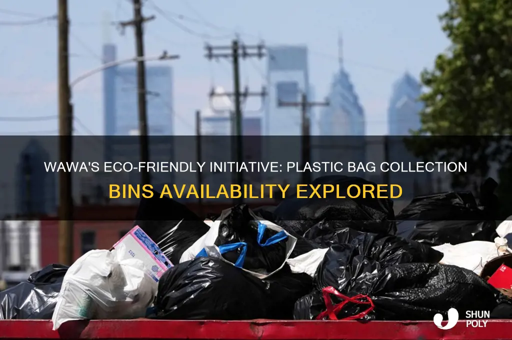 does wawa have plastic bag collection bins