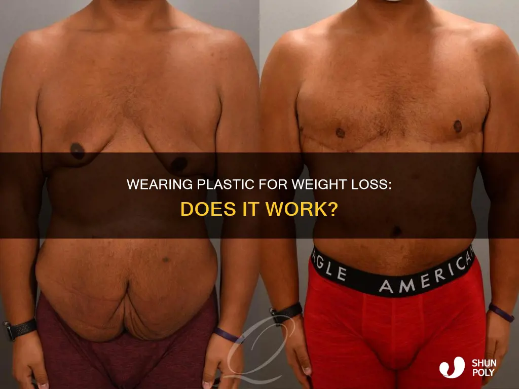 does wearing plastics help you lose weight