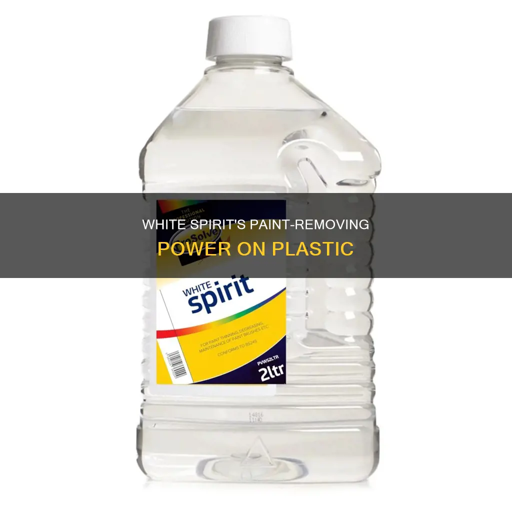 does white spirit remove paint from plastic