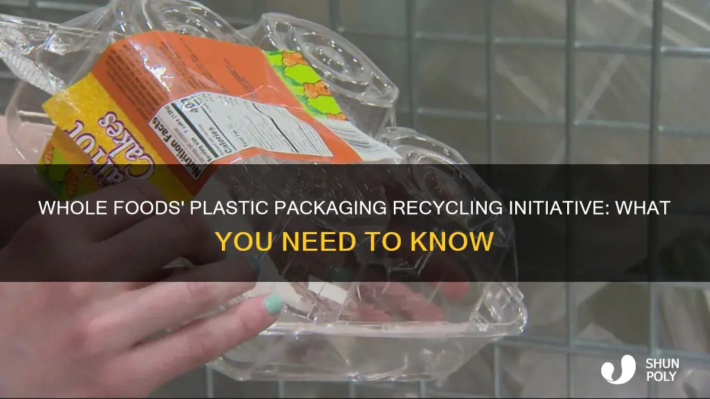does whole foods accept plastic packing for recycle