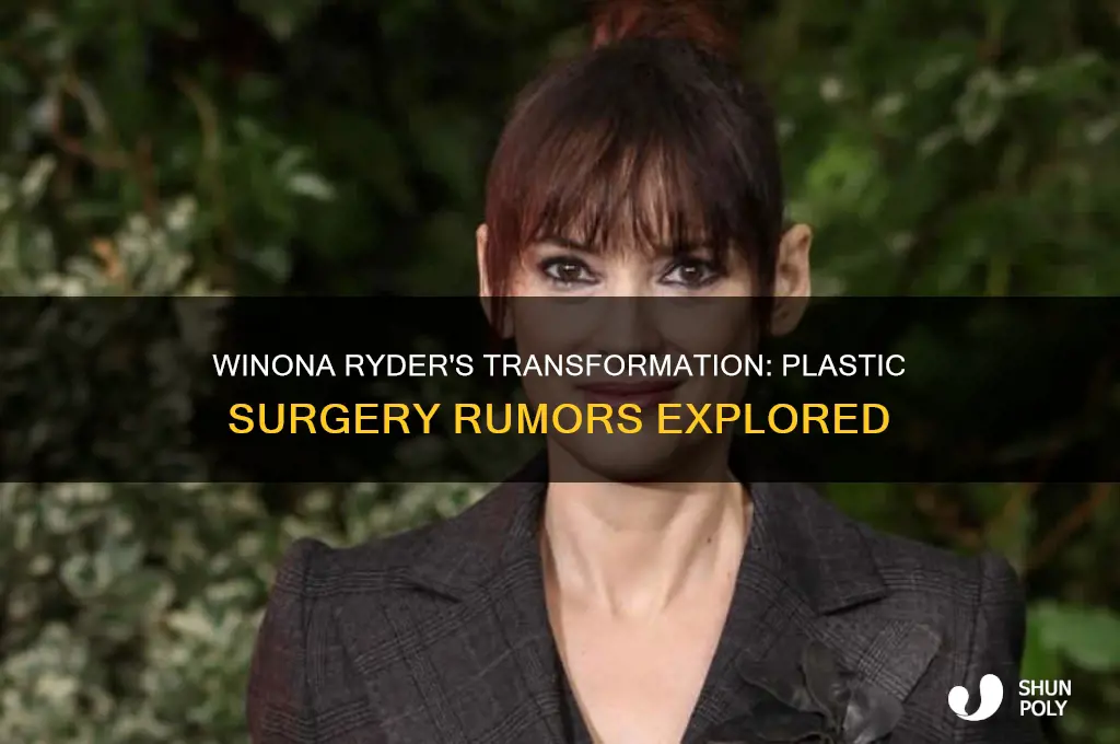 does winona ryder have plastic surgery