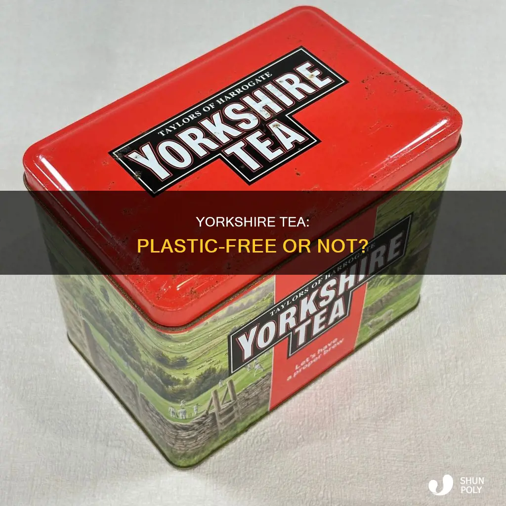 does yorkshire tea contain plastic