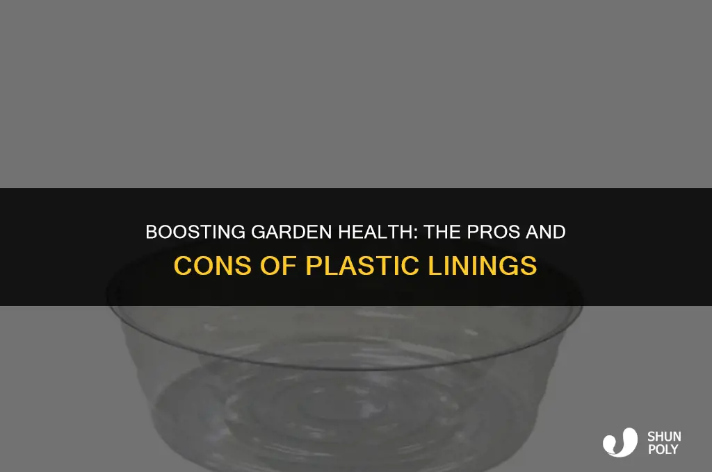 does your garden benefit from a plastic lining