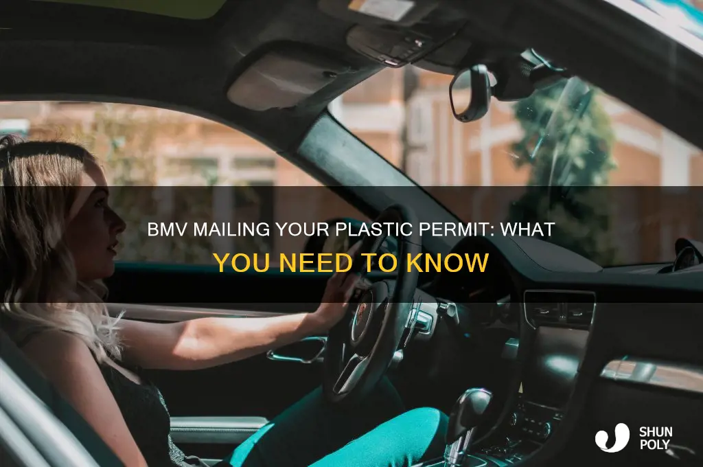 does your plastic permit get mailed to you bmv