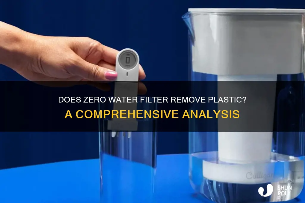 does zero water filter remove plastic