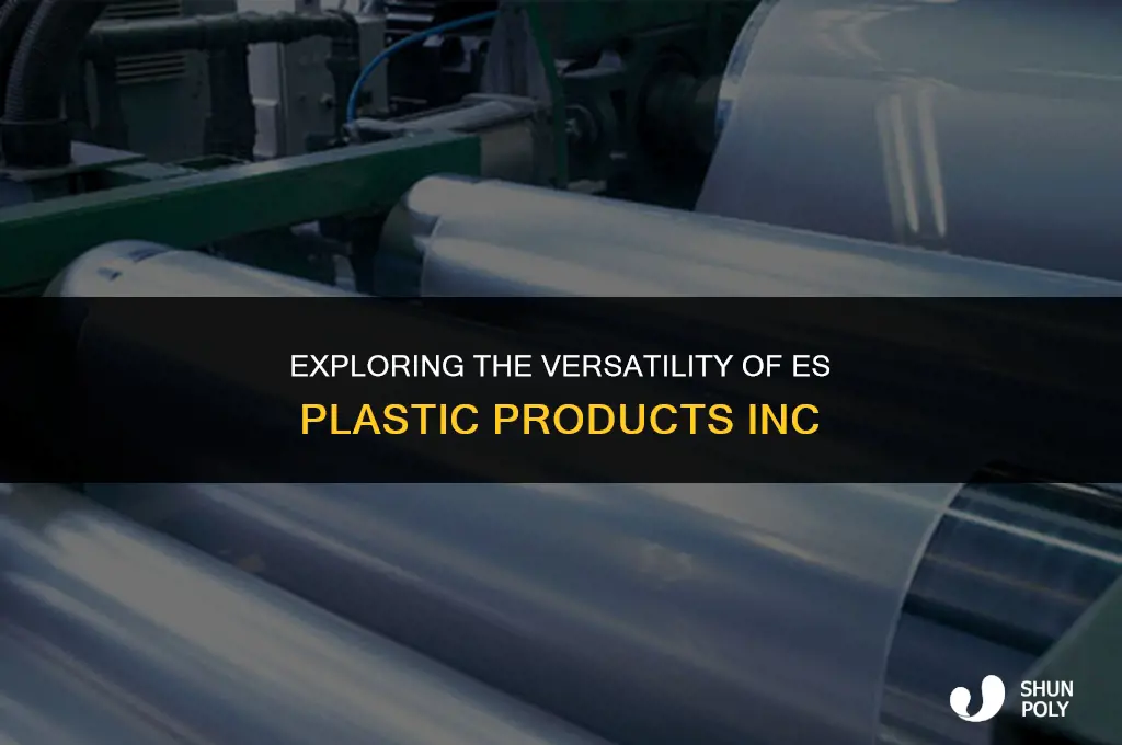 es plastic products inc