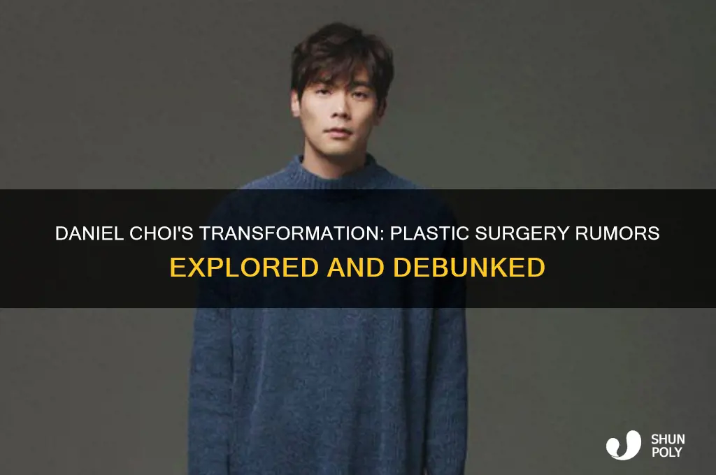 has actor daniel choi had plastic surgery