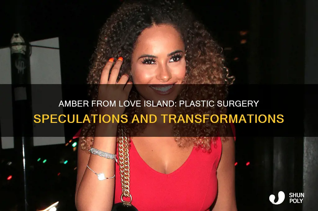 has amber from love island had plastic surgery