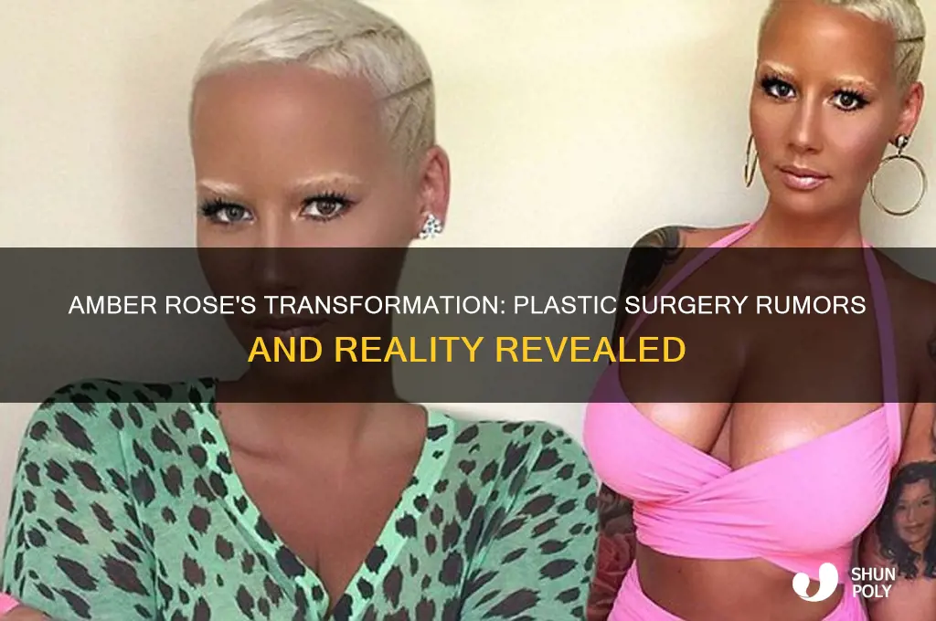has amber rose had plastic surgery
