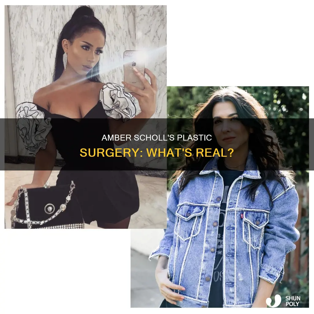 has amber scholl had plastic surgeru