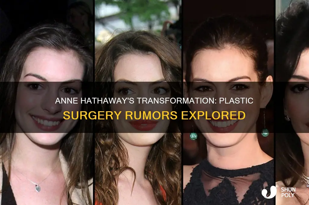 has anne hathaway ever had plastic surgery