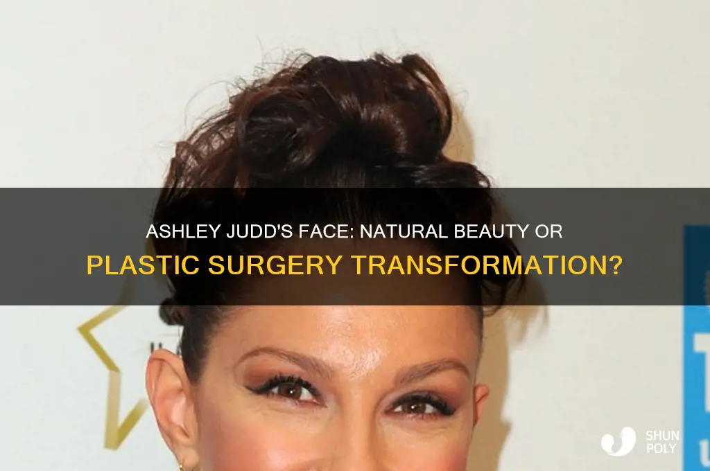 has ashley judd had plastic surgery on her face