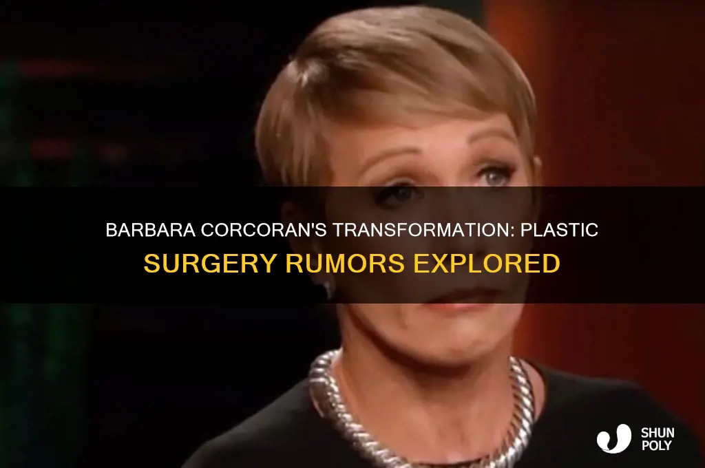 has barbara corcoran had plastic surgery