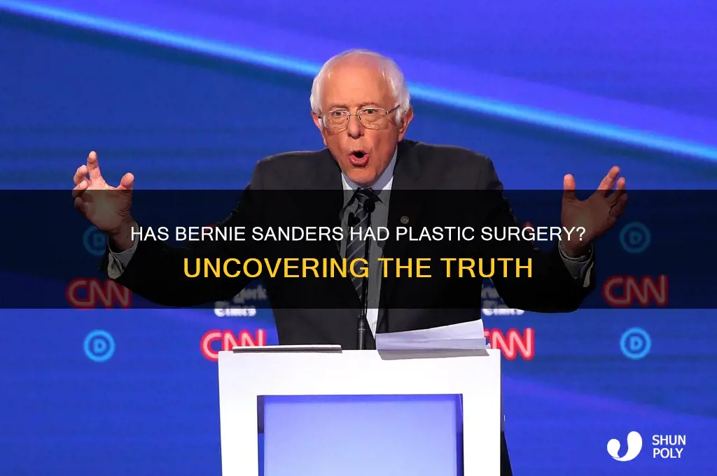 has bernie sanders had plastic surgery