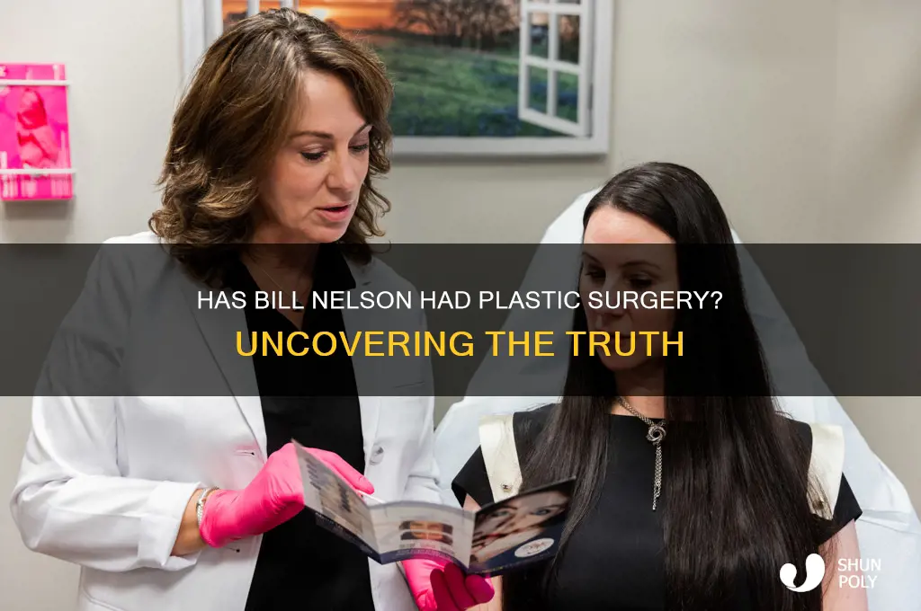 has bill nelson had plastic surgery